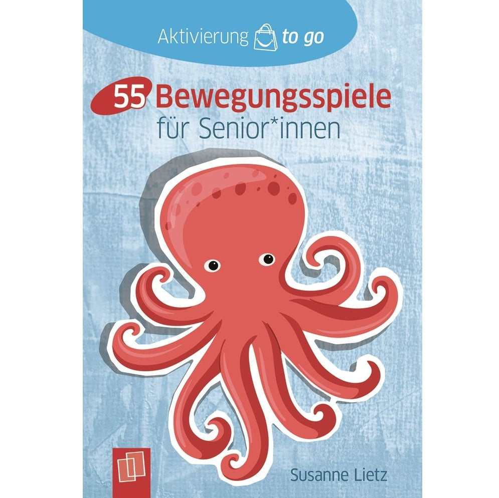 55 Bewegungsspiele für Senioren – Spiele, die Bewegung und Aktivierung bei Senioren fördern
