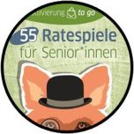 55 Ratespiele für Senioren und Seniorinnen